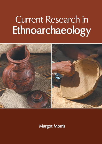 Current REsearch in Ethnoarchaeology