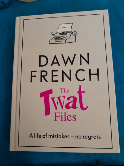 Dawn French Twat Files SIGNEd First Edition