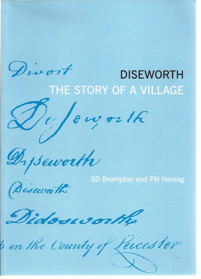 Diseworth Story of a Village 