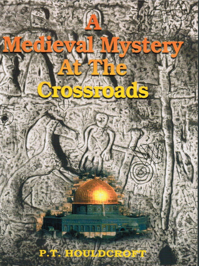 Medieval Mystery at the crossroads