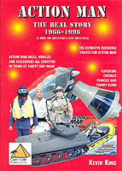 Action Man The Real Story 1966-1996