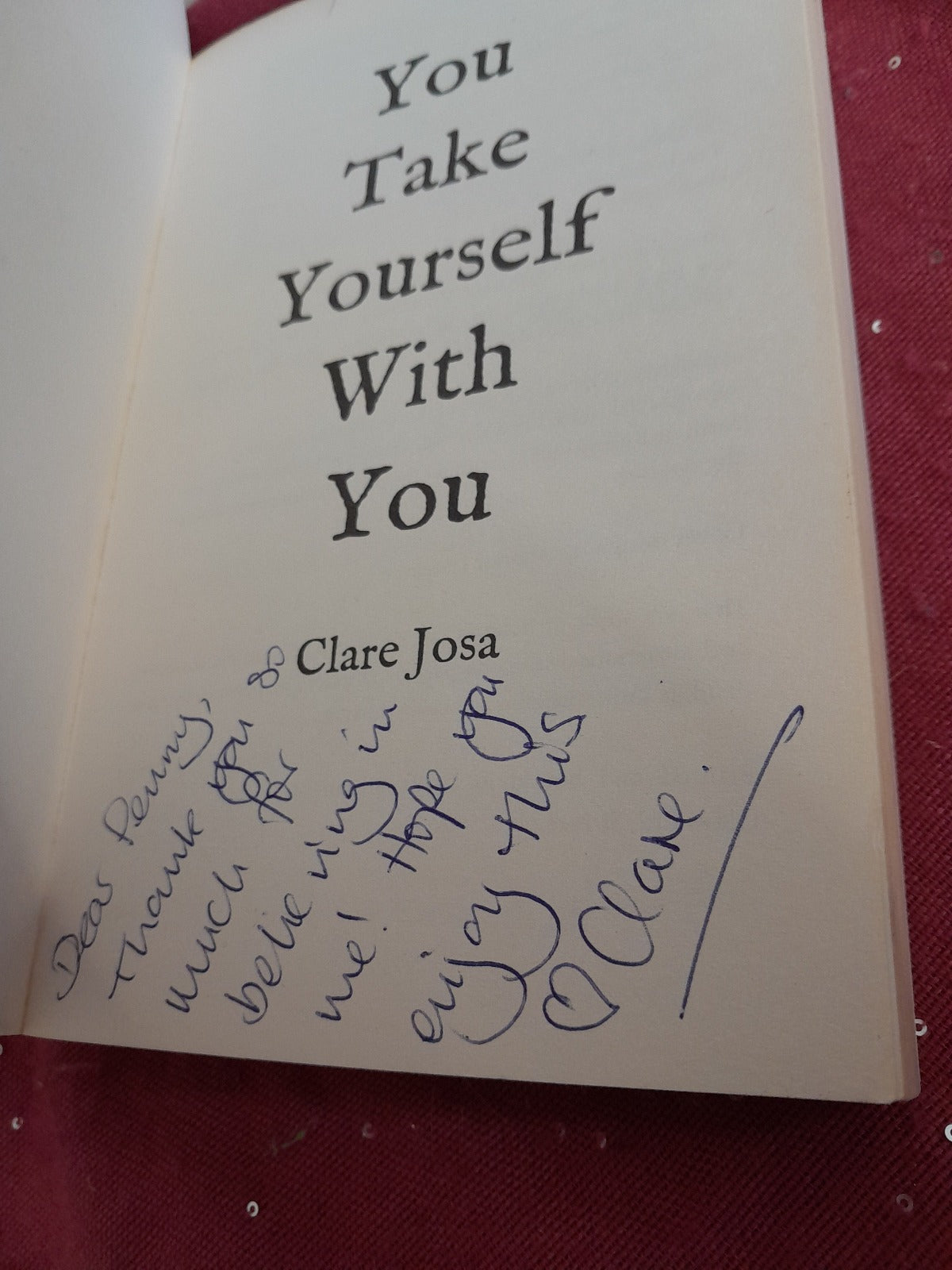 Now take yourself with you signed by clare josa