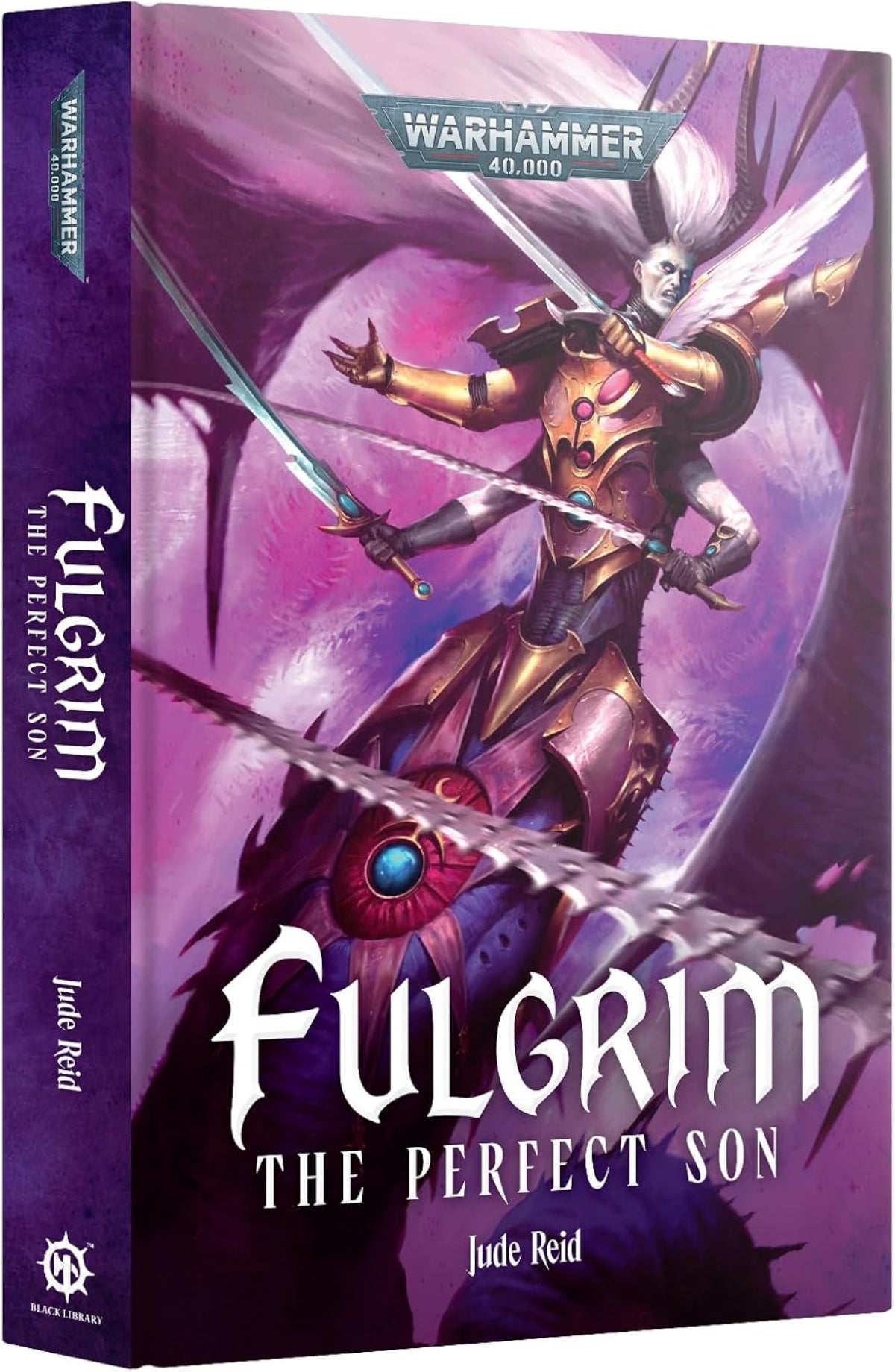 Book cover of 'Fulgrim: The Perfect Son' by Jude Reid with Warhammer branding.