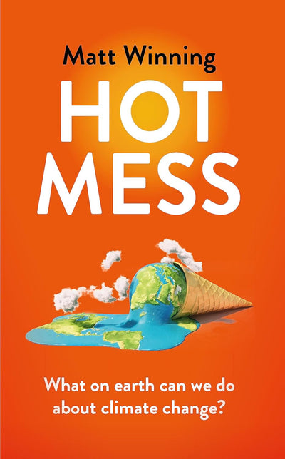 hot mess climate change