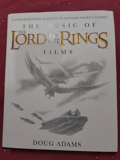 Music ofLord of thr Rings Films Doug Adams