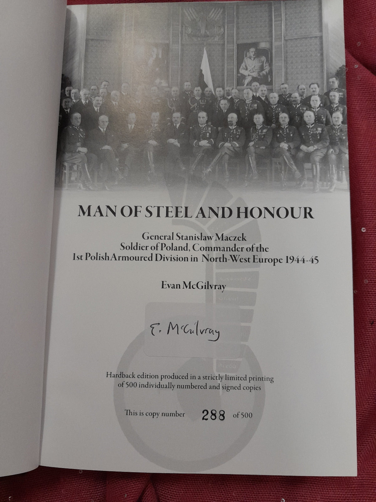 Man of Steel and Honour General Stanislaw Maczek