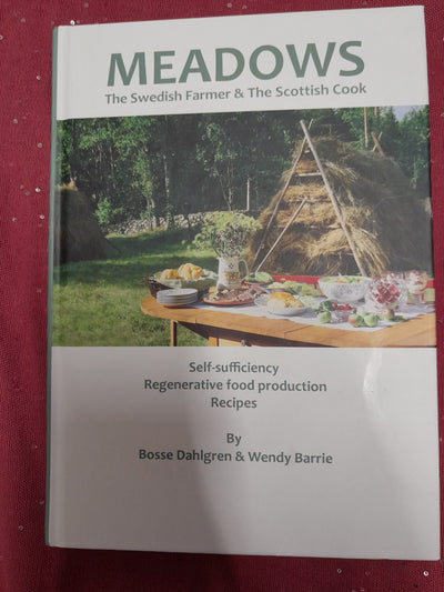 Meadows the Swedish Farmer & Scottish Cook AUTHOR SIGNED