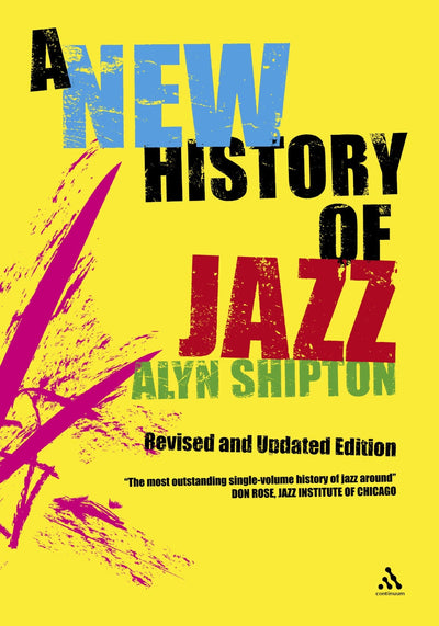 A New History of Jazz Alyn Shipton 