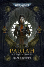 Pariah A Bequin Novel - Warhammer 40,000 Dan Abnett