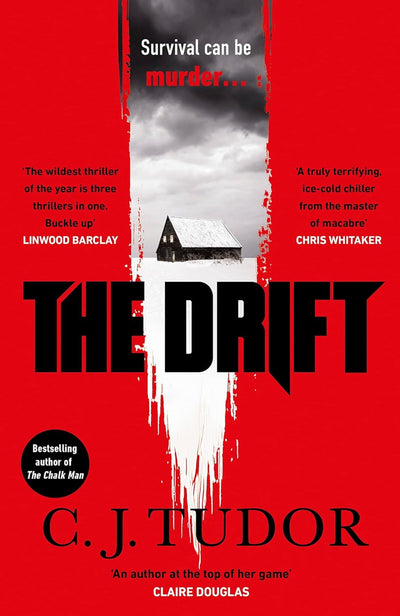 The Drift C.J.Tudor first edition hardback