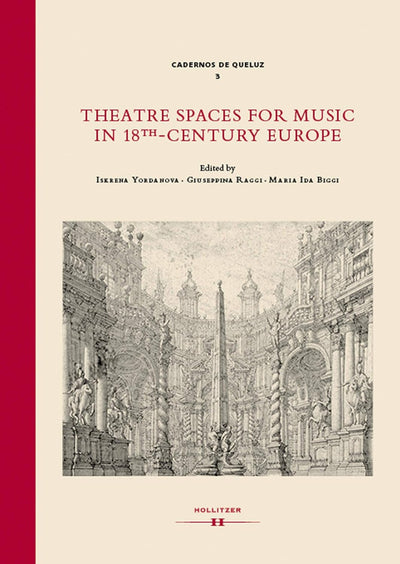 Theatre spaces for music in 18th Century Europe