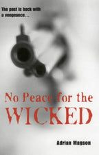 No Peace for the Wicked