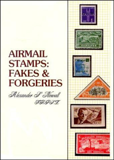 Airmail Stamps Fakes & Forgeries 