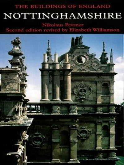 Buildings of England Pevsner Nottinghamrshire