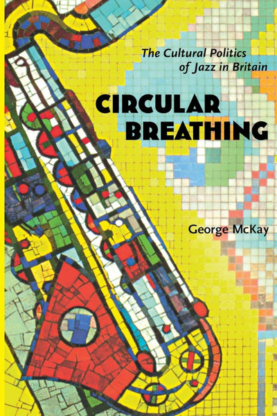Circular Breathing George McKay