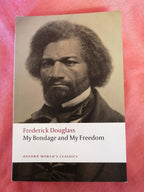 Frederick Douglass My Bondage and My Freedom