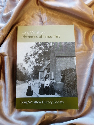 Long Whatton Memories of Times Past - Old Curiosity Bookshop