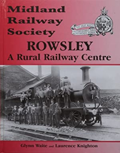 Rowsley Midland Railway Society