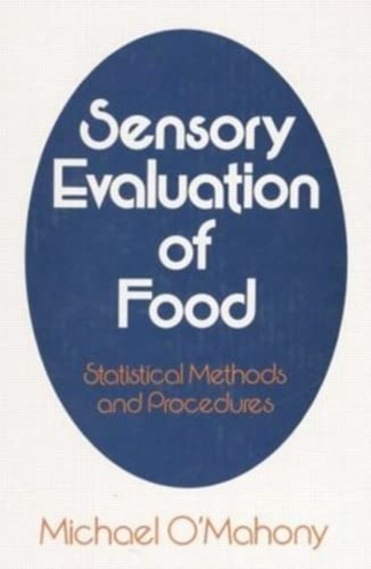 Sensory Evaluation of Food
