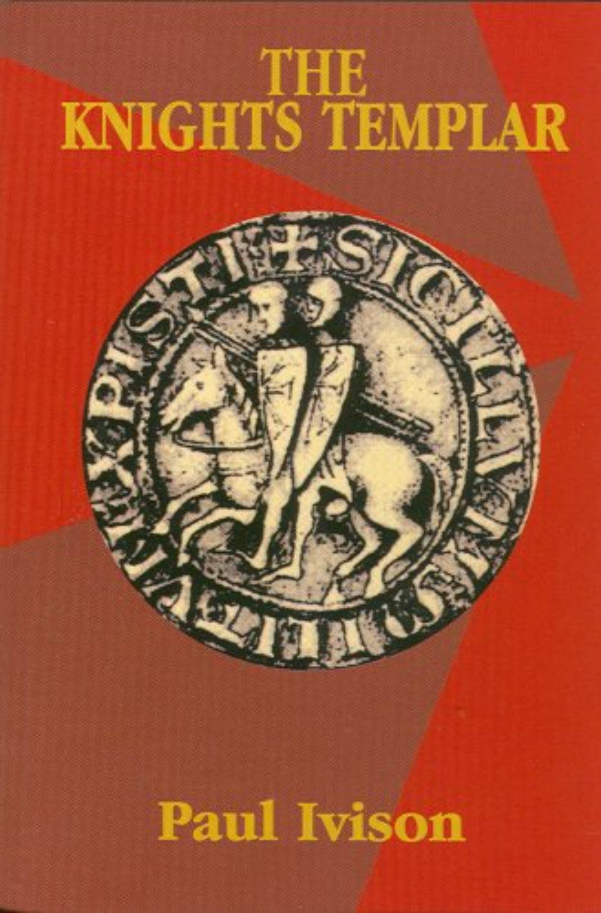 The Knights TEmplar Paul Ivison
