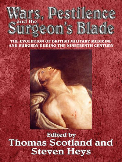 wars Pestilence and the surgeons blade